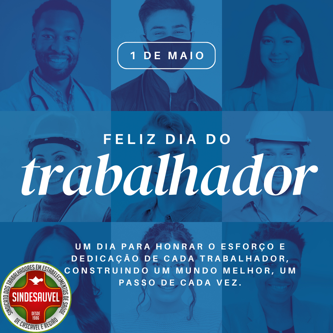 1º de Maio - Dia do Trabalhador